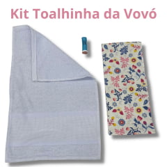 Kit Toalhinha da Vovó